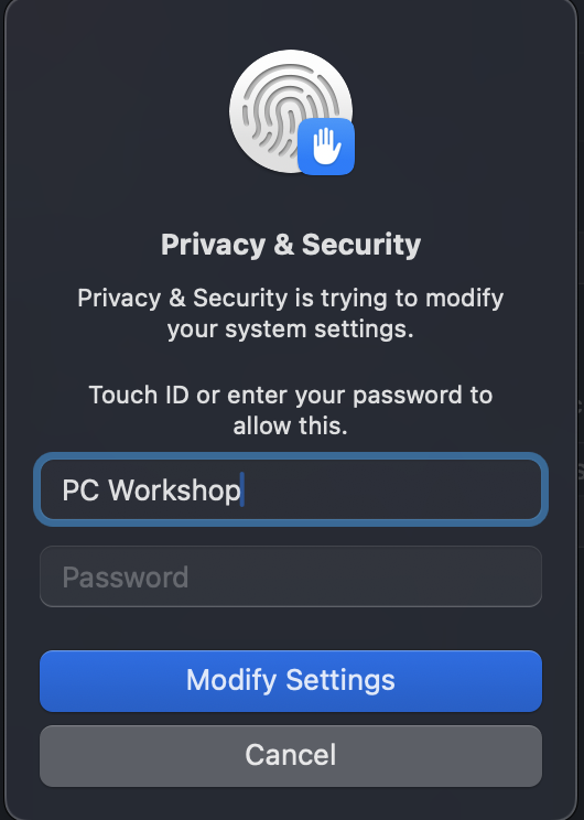 Privacy and Security password prompt - click Modify Settings